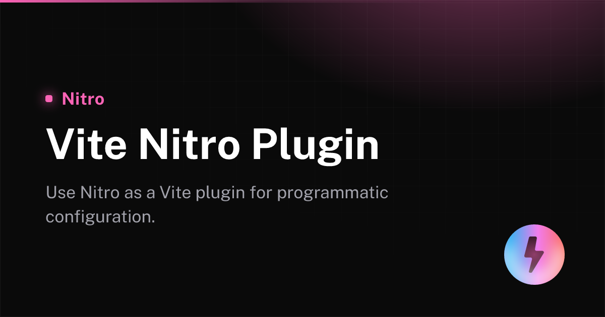 Vite Nitro Plugin - Nitro