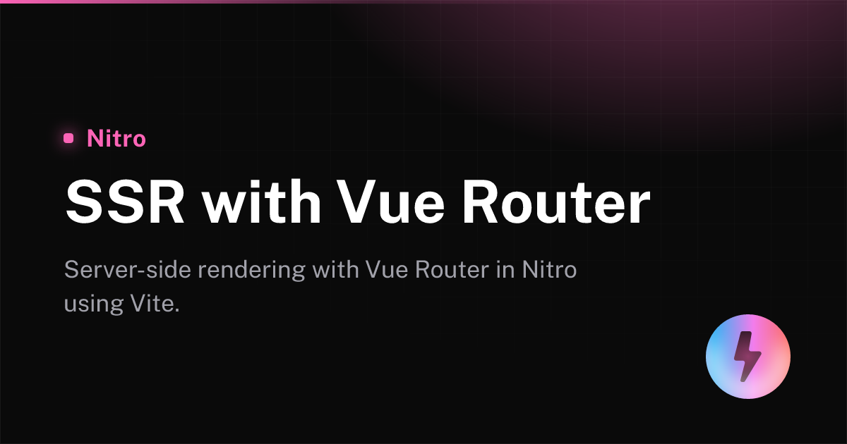 SSR with Vue Router - Nitro